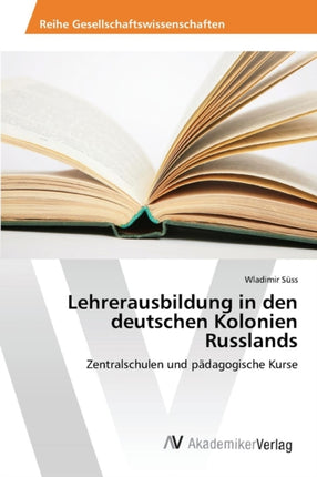 Lehrerausbildung in den deutschen Kolonien