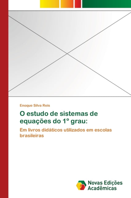 O estudo de sistemas de equações do 1° grau