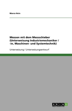 Messen mit dem Messschieber Unterweisung