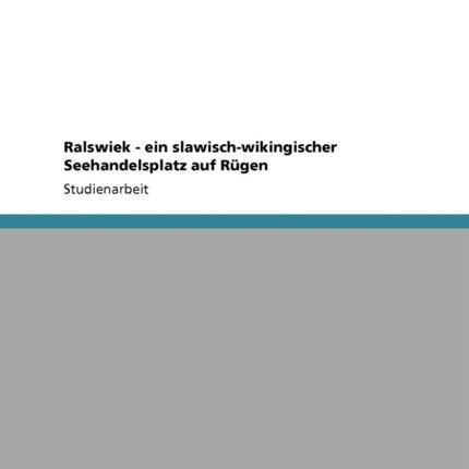 Ralswiek  ein slawischwikingischer