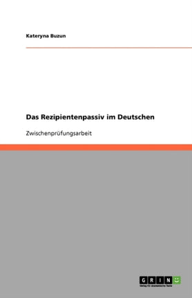 Das Rezipientenpassiv im Deutschen