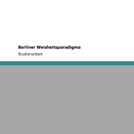 Berliner Weisheitsparadigma