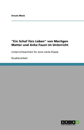 Ein Schaf frs Leben von Maritgen Matter und Anke