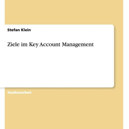 Ziele im Key Account Management