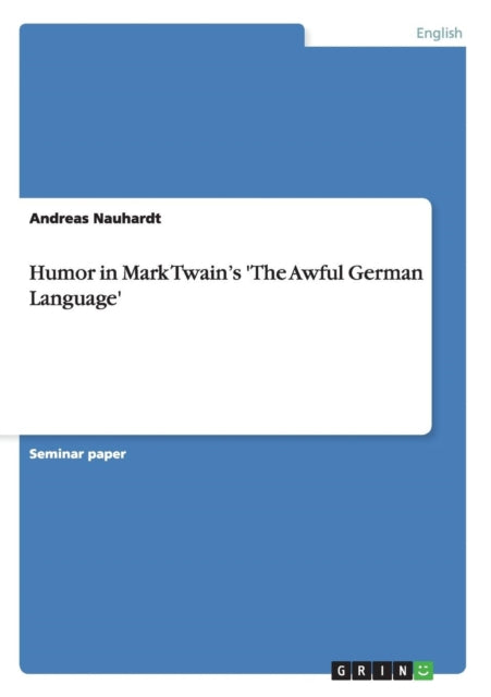 Humor in Mark Twains The Awful German Language