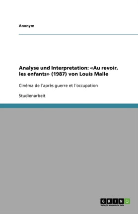 Analyse und Interpretation: Au revoir, les