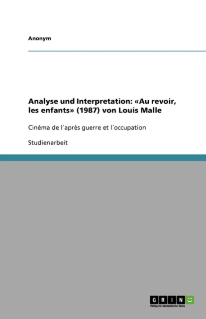 Analyse und Interpretation: Au revoir, les