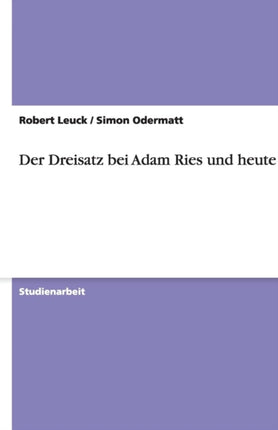 Der Dreisatz bei Adam Ries und heute