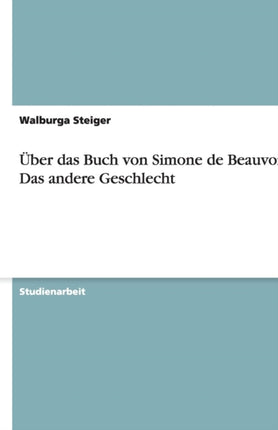 ber das Buch von Simone de Beauvoir Das andere