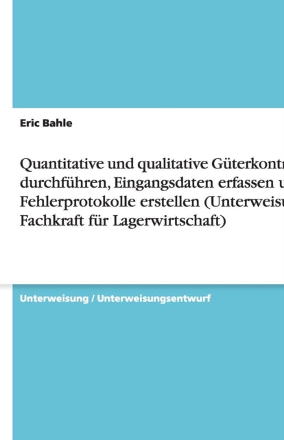 Quantitative und qualitative Gterkontrolle