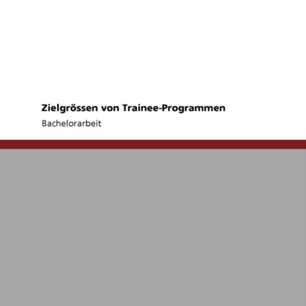Zielgrössen von TraineeProgrammen