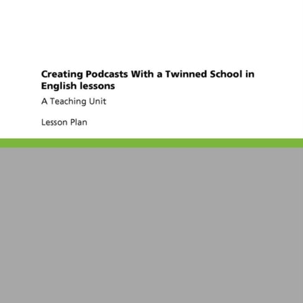 Creating Podcasts With a Twinned School in