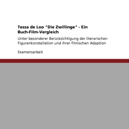 Tessa de Loo Die Zwillinge  Ein BuchFilmVergleich