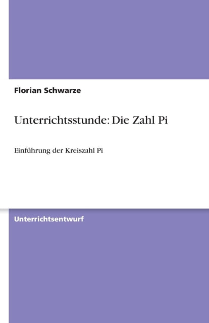 Unterrichtsstunde Die Zahl Pi