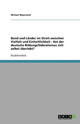 Bund und Länder im Streit zwischen Vielfalt und
