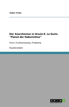 Der Anarchismus in Ursula K. Le Guins  Planet der