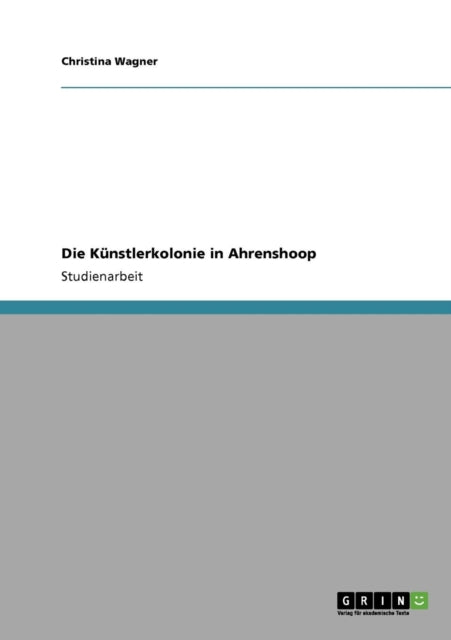 Die Knstlerkolonie in Ahrenshoop