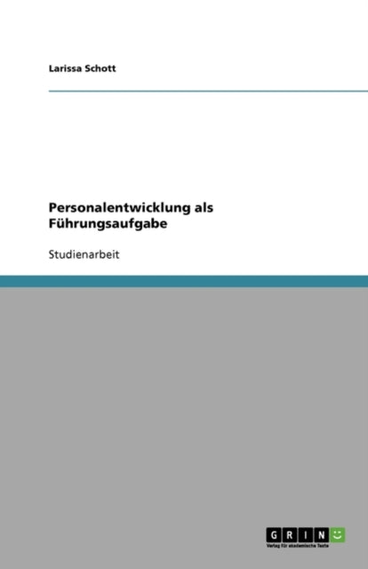 Personalentwicklung als Fhrungsaufgabe