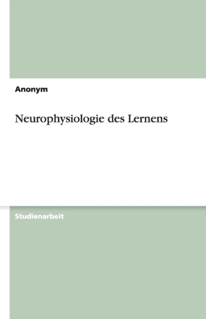 Neurophysiologie des Lernens