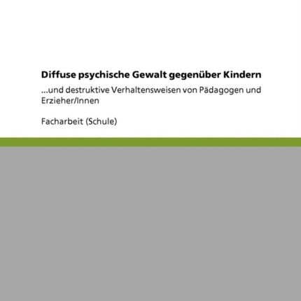 Diffuse psychische Gewalt gegenber Kindern und