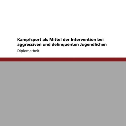 Kampfsport als Mittel der Intervention bei