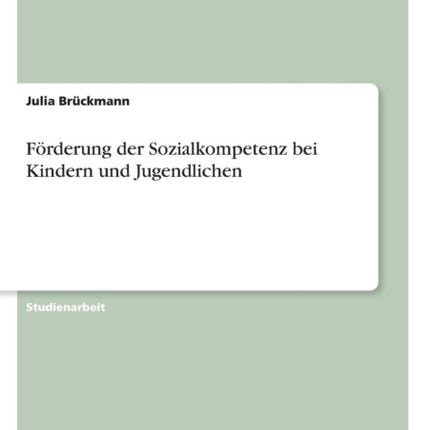 Frderung der Sozialkompetenz bei Kindern und Jugendlichen