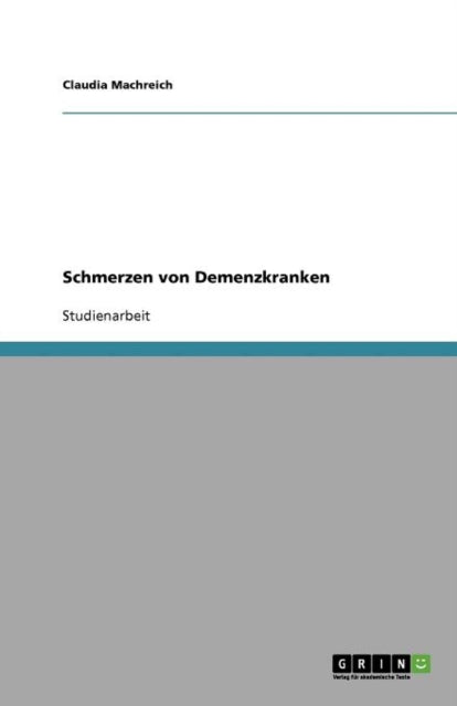 Demenz und Schmerzen