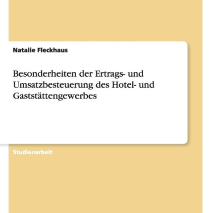 Besonderheiten der Ertrags und Umsatzbesteuerung des Hotel und Gaststttengewerbes