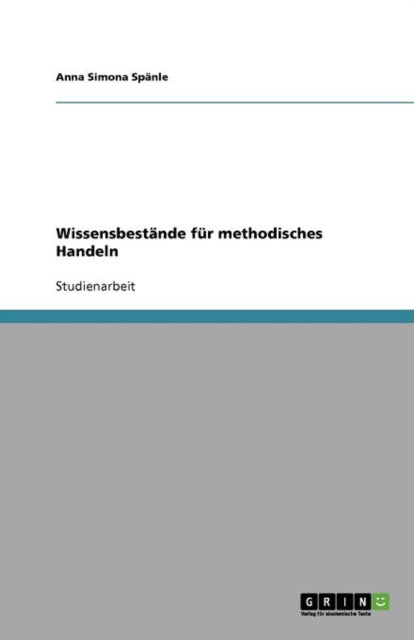 Wissensbestnde fr methodisches Handeln