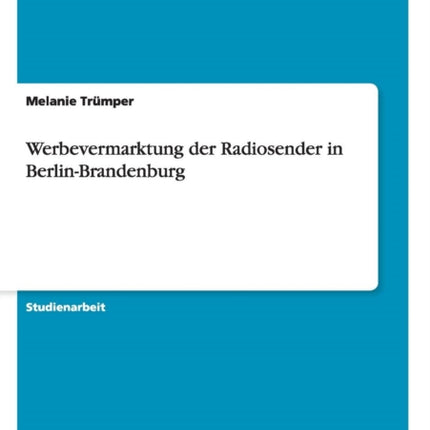 Werbevermarktung der Radiosender in BerlinBrandenburg