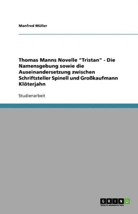 Thomas Manns Novelle Tristan - Die Namensgebung