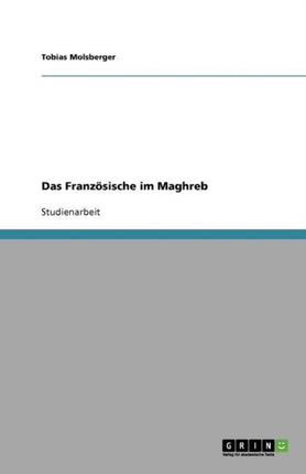 Das Franzsische im Maghreb