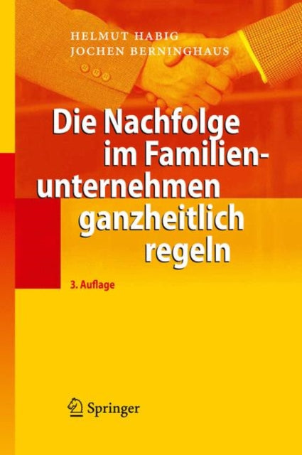 Die Nachfolge im Familienunternehmen ganzheitlich