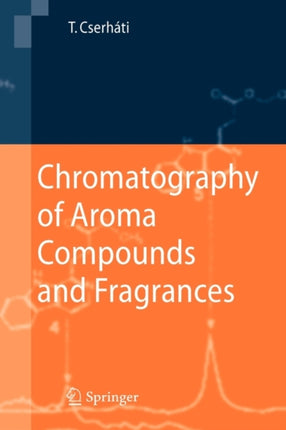 Chromatography of Aroma Compounds and Fragrances