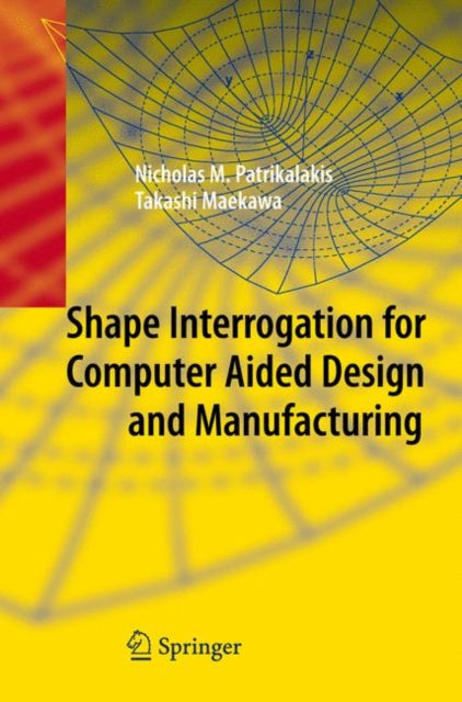 Shape Interrogation for Computer Aided Design and