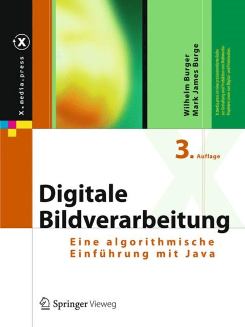 Digitale Bildverarbeitung: Eine algorithmische Einführung mit Java