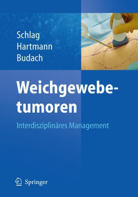 Weichgewebetumoren: Interdisziplinäres Management