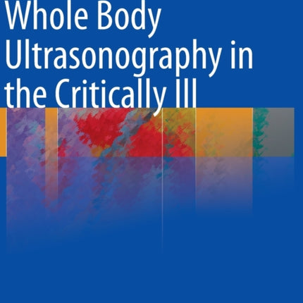 Whole Body Ultrasonography in the Critically Ill