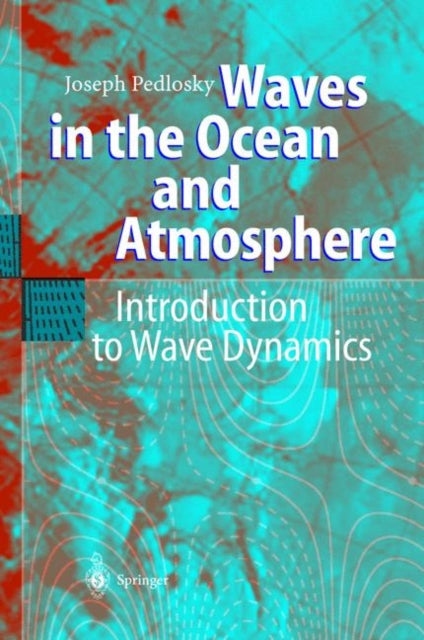 Waves in the Ocean and Atmosphere: Introduction