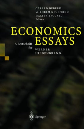 Economics Essays: A Festschrift for Werner