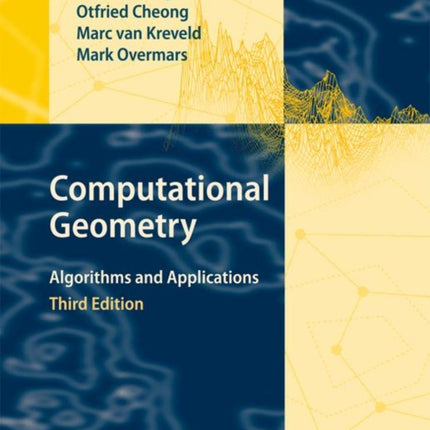 Computational Geometry: Algorithms and Applications