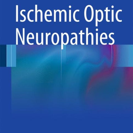 Ischemic Optic Neuropathies