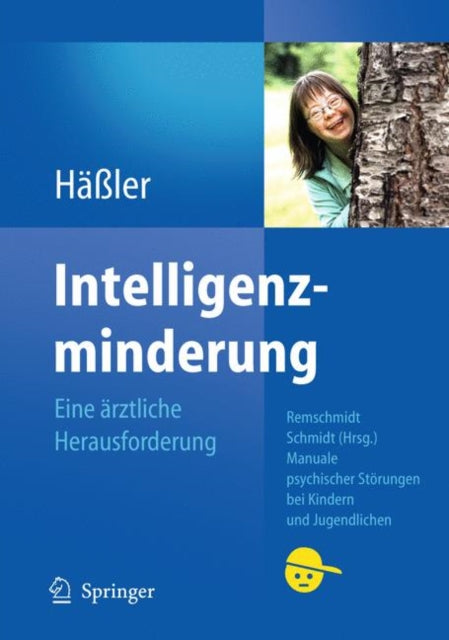 Intelligenzminderung: Eine ärztliche Herausforderung