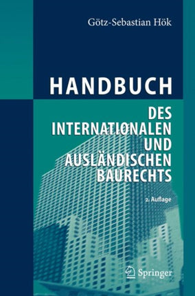 Handbuch des internationalen und ausländischen Baurechts