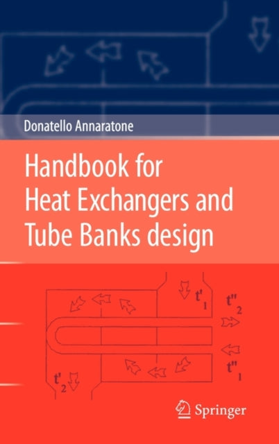 Handbook for Heat Exchangers and Tube Banks design