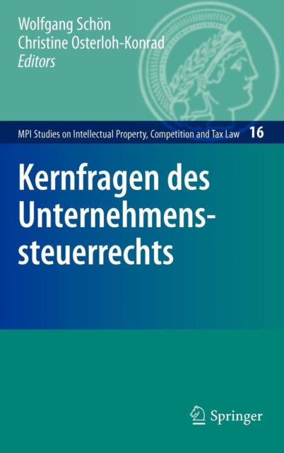 Kernfragen des Unternehmenssteuerrechts