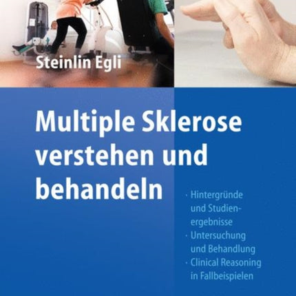 Multiple Sklerose verstehen und behandeln: