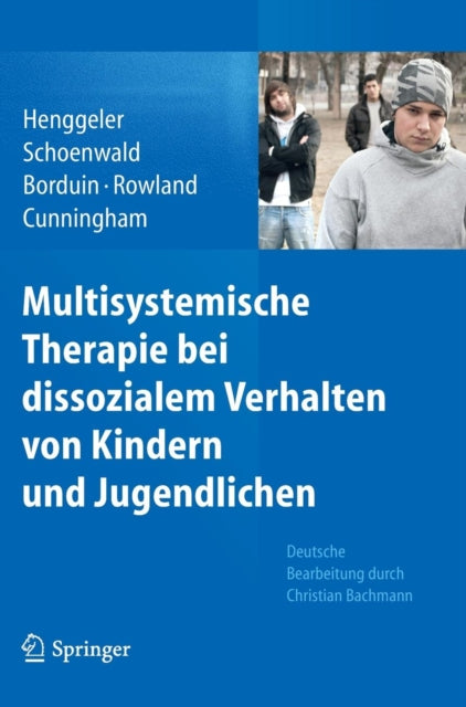 Multisystemische Therapie bei dissozialem Verhalten von Kindern und Jugendlichen