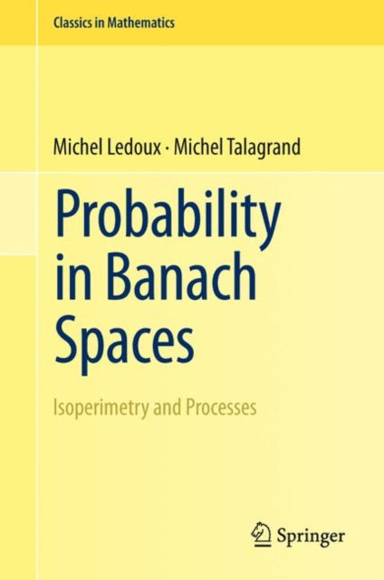Probability in Banach Spaces: Isoperimetry and