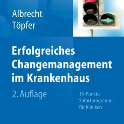 Handbuch Changemanagement im Krankenhaus: